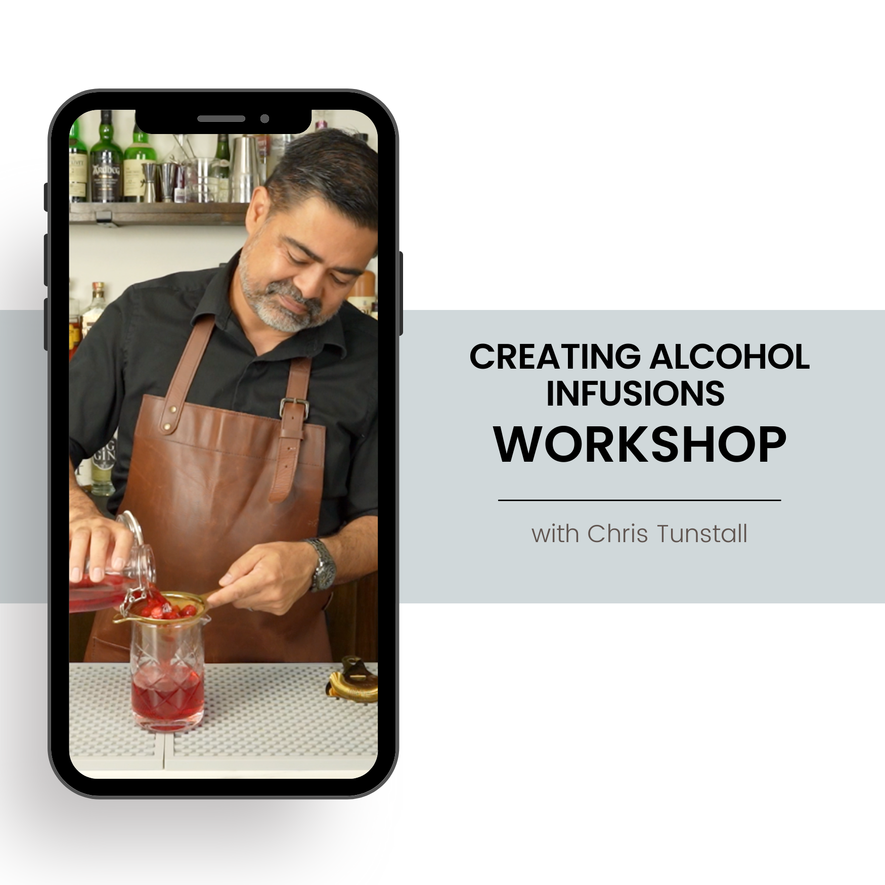 Creating Alcohol Infusions Workshop