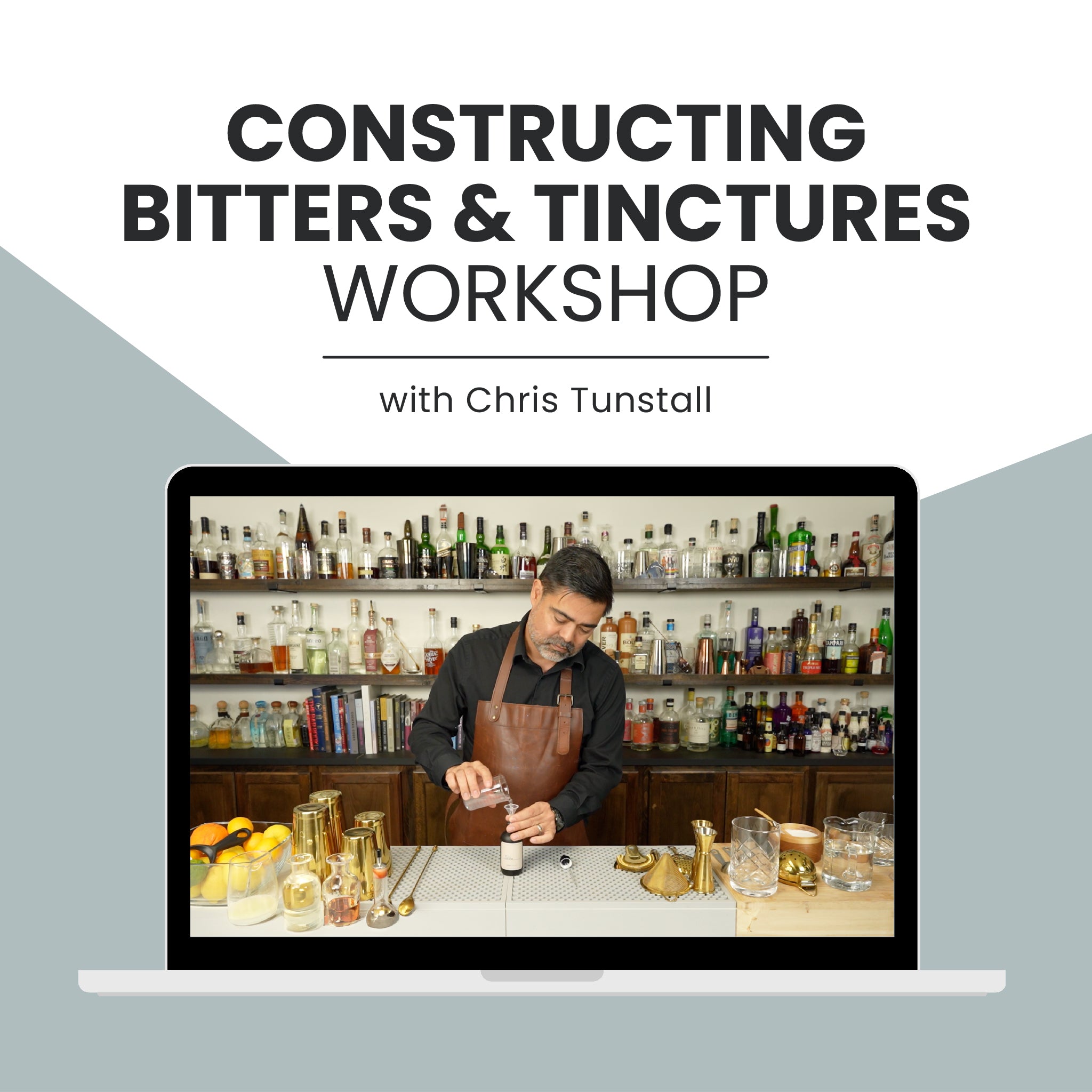 Constructing Bitters & Tinctures Workshop